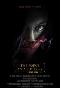 دانلود فیلم Star Wars: The Force and the Fury 201714905-172931892
