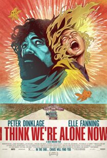 دانلود فیلم I Think We’re Alone Now 201821724-1661613642