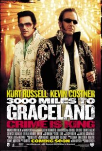 دانلود فیلم 3000 Miles to Graceland 200114779-2025286267