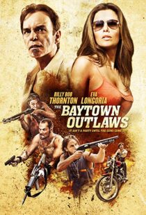 دانلود فیلم The Baytown Outlaws 201211940-87435569