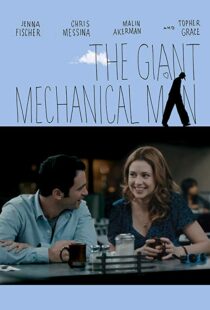 دانلود فیلم The Giant Mechanical Man 201212010-333451211
