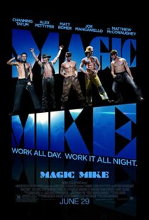 دانلود فیلم Magic Mike 20123254-1046224358