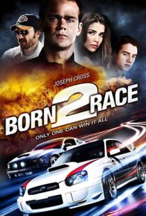 دانلود فیلم Born to Race 201118758-910989192