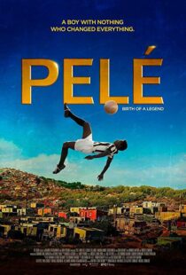 دانلود فیلم Pele: Birth of a Legend 20166686-1952213144