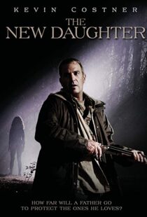 دانلود فیلم The New Daughter 200914052-1838978500