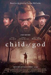 دانلود فیلم Child of God 20139110-889696790