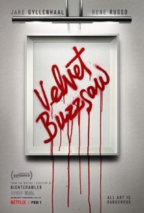 دانلود فیلم Velvet Buzzsaw 20196481-1297458326
