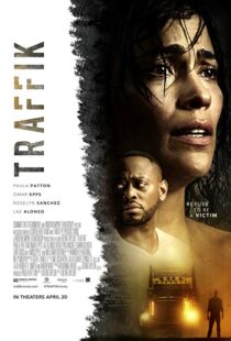 دانلود فیلم Traffik 201813225-1882917354