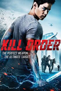 دانلود فیلم Kill Order 201718144-520555161