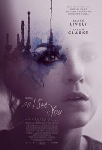 دانلود فیلم All I See Is You 20169745-1426899933