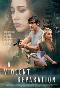 دانلود فیلم A Violent Separation 20199857-502997232