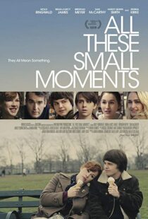 دانلود فیلم All These Small Moments 201814623-1706842586
