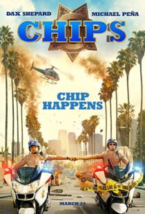 دانلود فیلم CHIPS 201717187-702729503