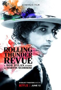 دانلود مستند Rolling Thunder Revue 201915993-1678991427