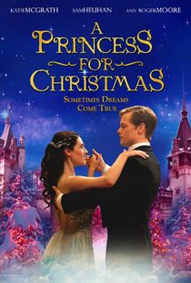 دانلود فیلم A Princess for Christmas 201141642-1559550396