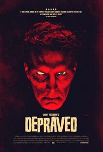 دانلود فیلم Depraved 201941381-1673813771