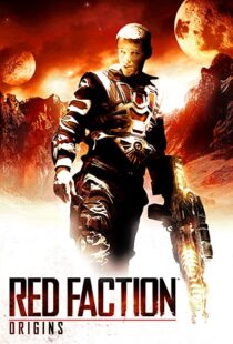 دانلود فیلم Red Faction: Origins 201144539-1997822968