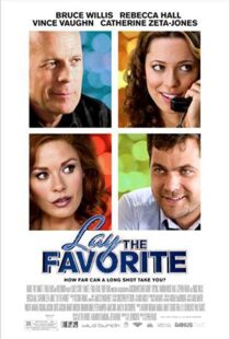 دانلود فیلم Lay the Favorite 201246699-1833481847