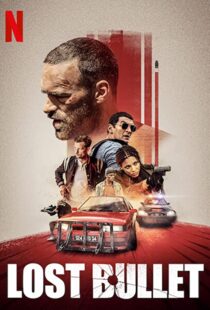 دانلود فیلم Lost Bullet 202047233-1313847808