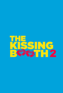 دانلود فیلم The Kissing Booth 2 202048384-343304809