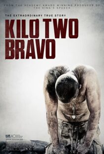 دانلود فیلم Kilo Two Bravo 201449251-785727100