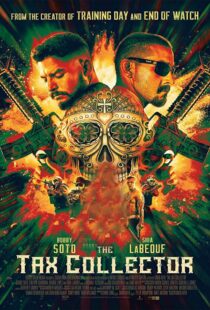 دانلود فیلم The Tax Collector 202049193-1430492720