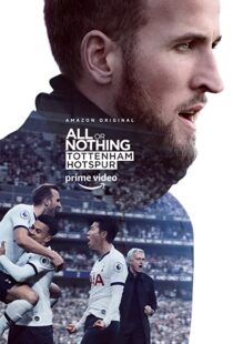دانلود مستند All or Nothing: Tottenham Hotspur53295-799305437