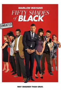 دانلود فیلم Fifty Shades of Black 201681842-1005135407