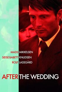 دانلود فیلم After the Wedding 200682955-1496574319
