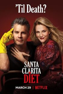 دانلود سریال Santa Clarita Diet81493-293816538