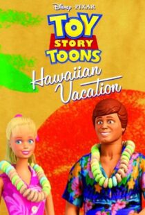 دانلود انیمیشن Toy Story Toons: Hawaiian Vacation 201190997-1651738476
