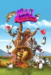 دانلود انیمیشن Madly Madagascar 201391258-1803904397