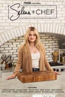 دانلود سریال Selena + Chef49694-1771436830