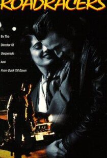دانلود فیلم Roadracers 199496753-2037500493