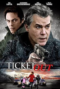دانلود فیلم Ticket Out 201294004-1740248491