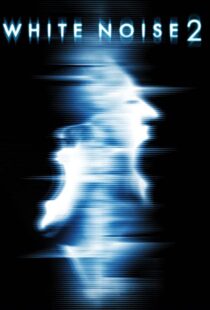 دانلود فیلم White Noise 2: The Light 200796955-647051780