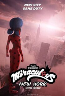 دانلود انیمیشن Miraculous World: New York – United HeroeZ 202096278-1466600834