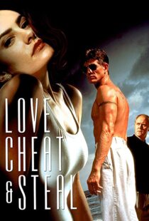 دانلود فیلم Love, Cheat & Steal 199397191-1805714023