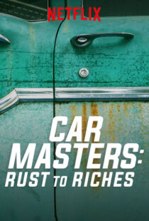 دانلود سریال Car Masters: Rust to Riches98293-1248969196