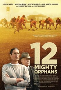 دانلود فیلم 12 Mighty Orphans 202194572-266321521