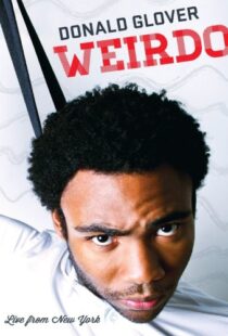 دانلود فیلم Donald Glover: Weirdo 2012109469-28899000
