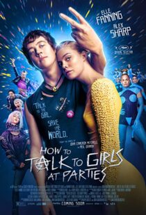 دانلود فیلم How to Talk to Girls at Parties 2017109051-233350894
