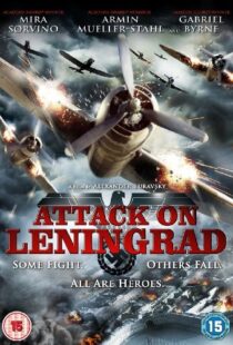 دانلود فیلم Attack on Leningrad 2009105743-9319767