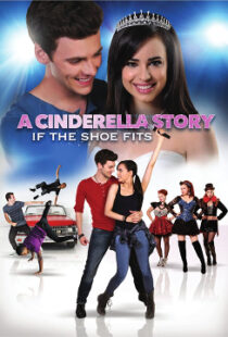 دانلود فیلم A Cinderella Story: If the Shoe Fits 2016110104-1689918837
