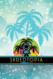 دانلود فیلم Shredtopia 2015101388-1122135453
