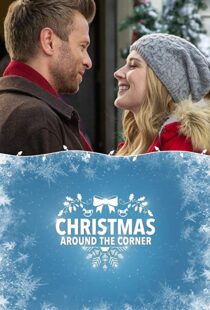 دانلود فیلم Christmas Around the Corner 2018110515-471576