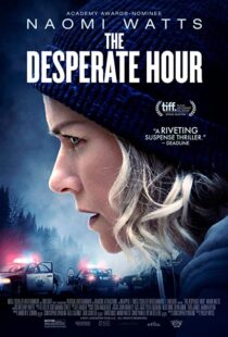 دانلود فیلم The Desperate Hour 2021116207-796813013