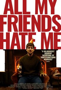 دانلود فیلم All My Friends Hate Me 2021117230-877296289
