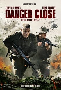 دانلود فیلم Danger Close 201929719-1036723890