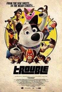 دانلود انیمیشن Trouble 201939787-1398565335